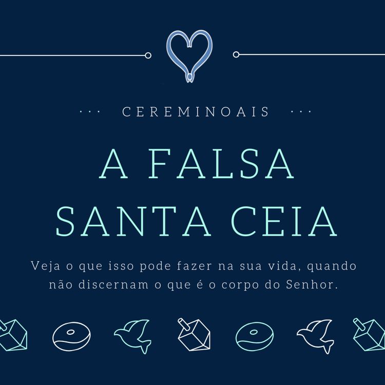 cover art for CERIMONIAIS - A FALSA SANTA CEIA