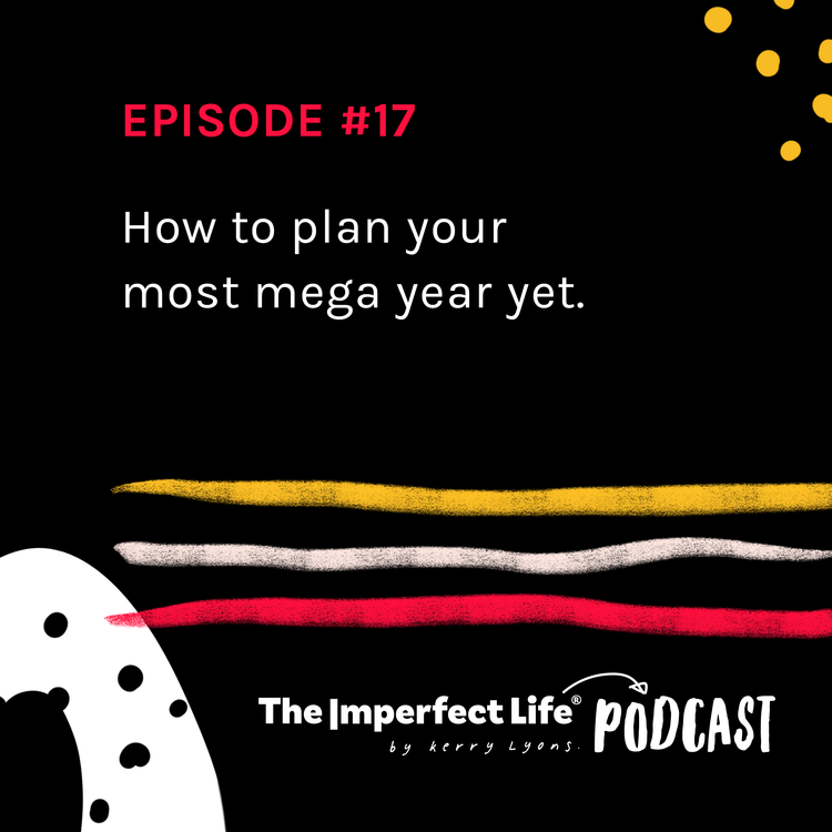 cover art for 17. How to plan your most mega year yet.