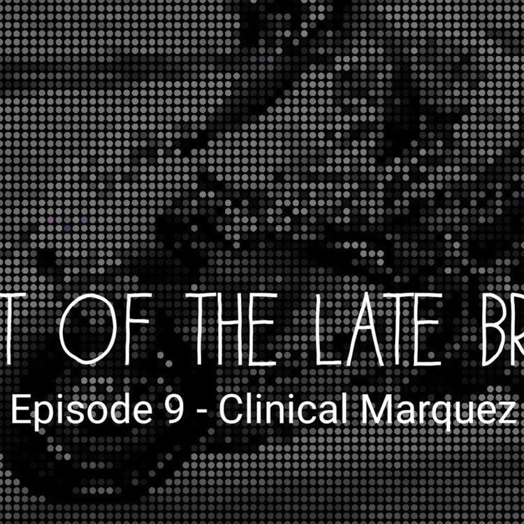 cover art for Episode 9 - Clinical Marquez