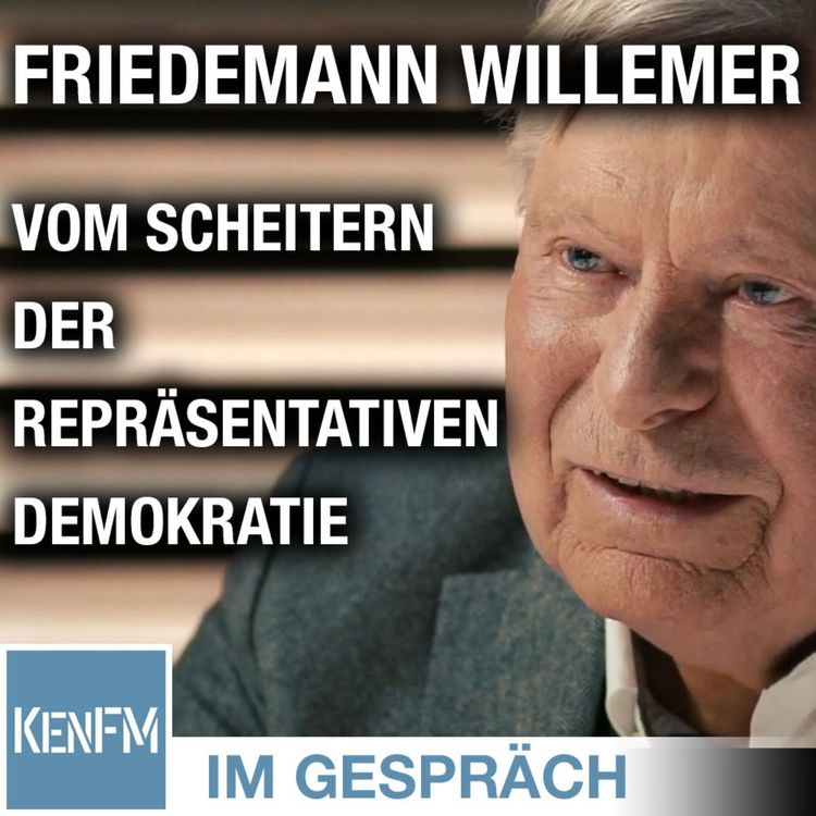 cover art for Im Gespräch: Friedemann Willemer (“Vom Scheitern der repräsentativen Demokratie”)