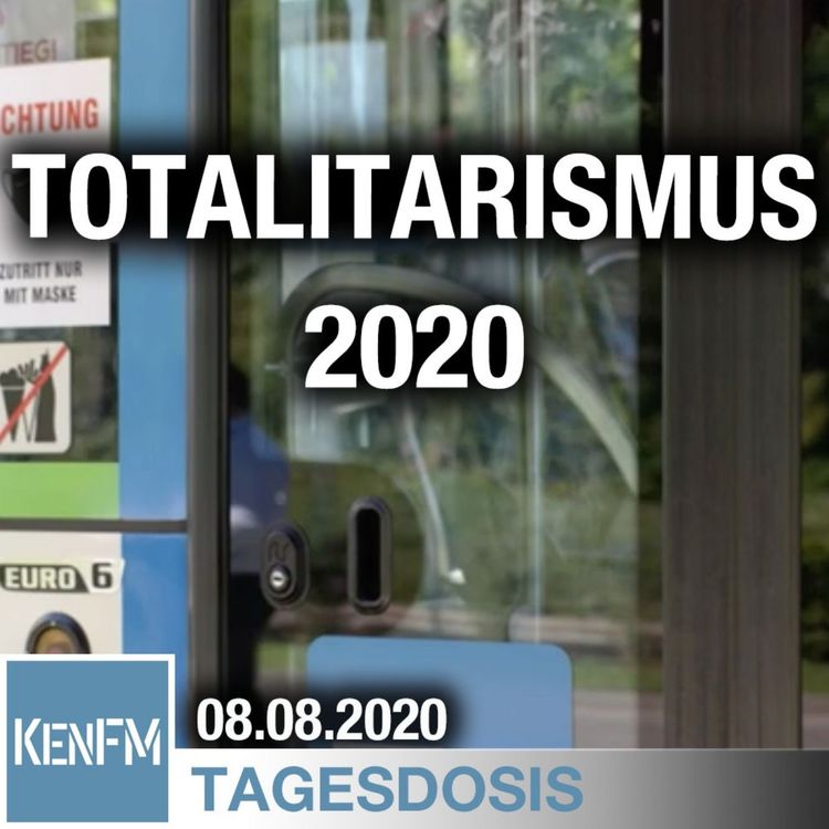 cover art for Totalitarismus 2020: Nötigungen, Bevormundung, Einschränkungen, Berufsverbote | Von Bernhard Loyen