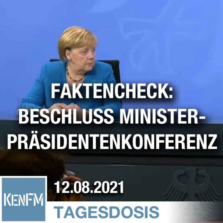 cover art for Faktencheck zum Beschluss der Ministerpräsidentenkonferenz vom 10.8. | Von Paul Schreyer