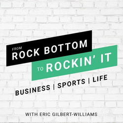 cover art for From Rock Bottom to Rockin' It