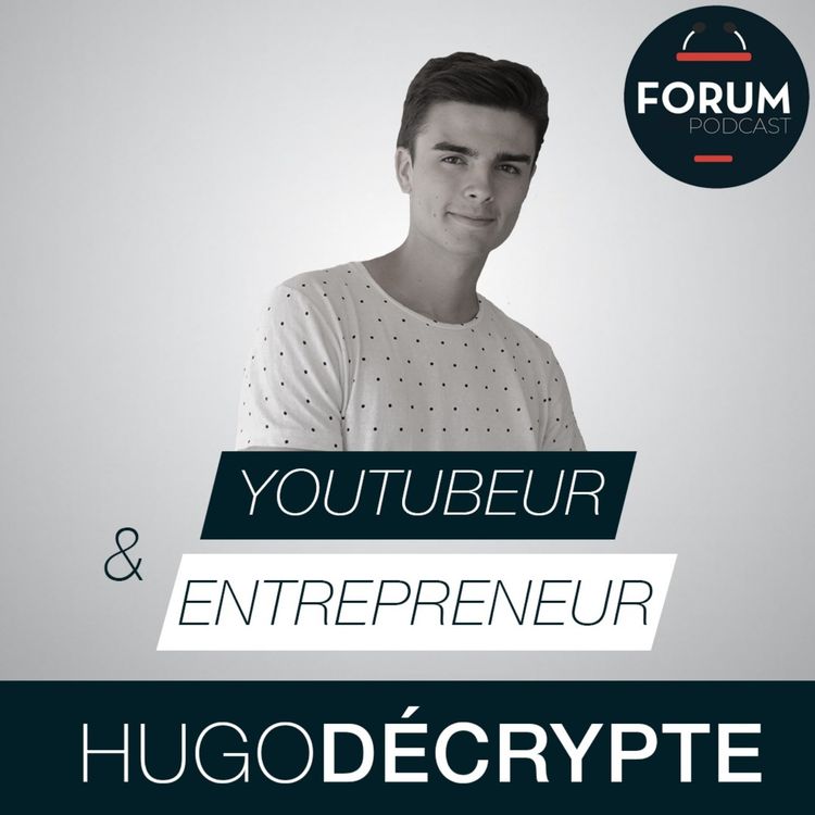 cover art for Hugo Travers, youtubeur et entrepreneur