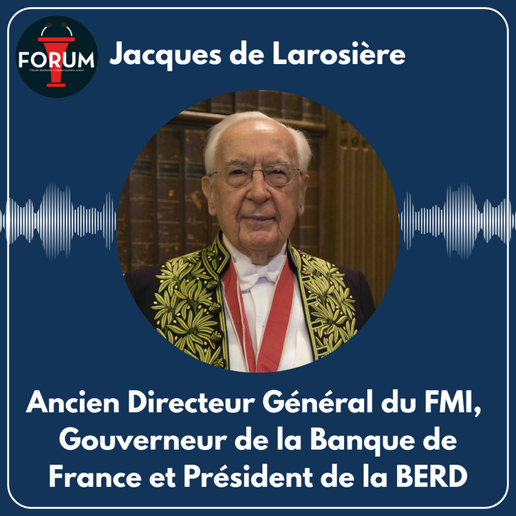 cover art for Jacques de Larosière : dette publique, bitcoin et redressement économique de la France… l’économie vue par un homme qui l’a dirigée