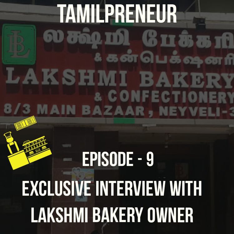 cover art for Ep9_Exclusive interview with Lakshmi Bakery owner