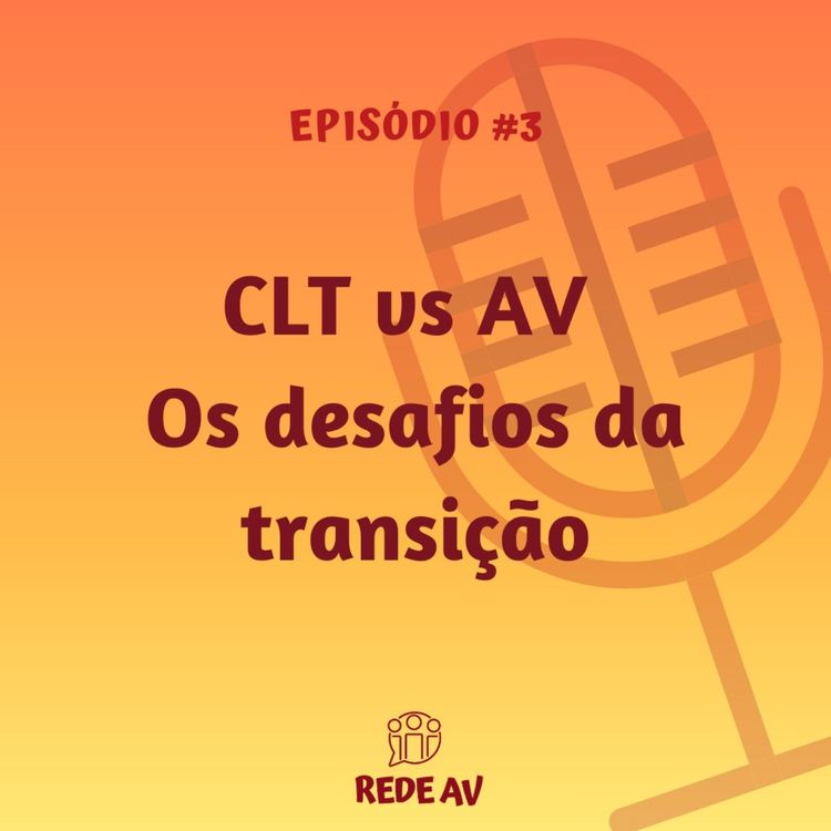 cover art for CLT x AV - Os desafios da transição