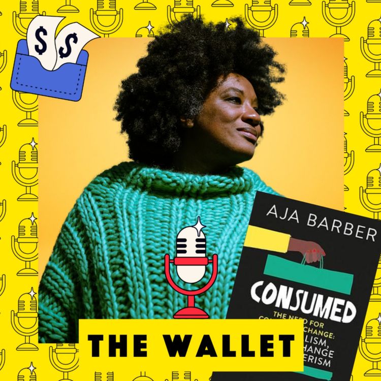 cover art for How can we challenge the culture of consumerism and quit fast fashion? With Aja Barber