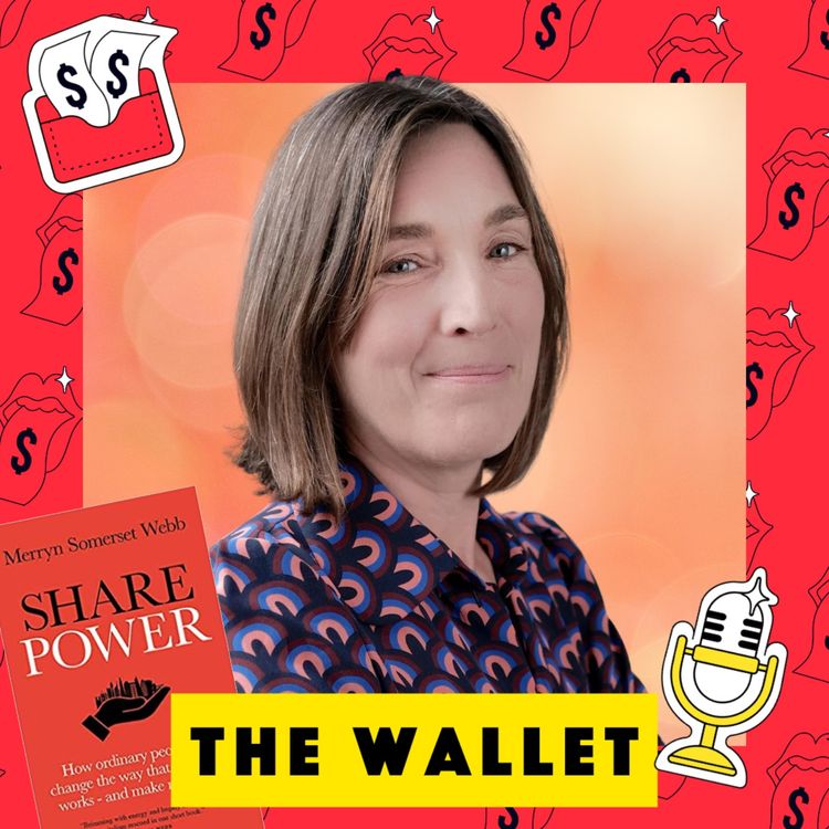 cover art for Using Your Voting Rights To Impact Company Decisions, with Merryn Somerset Webb