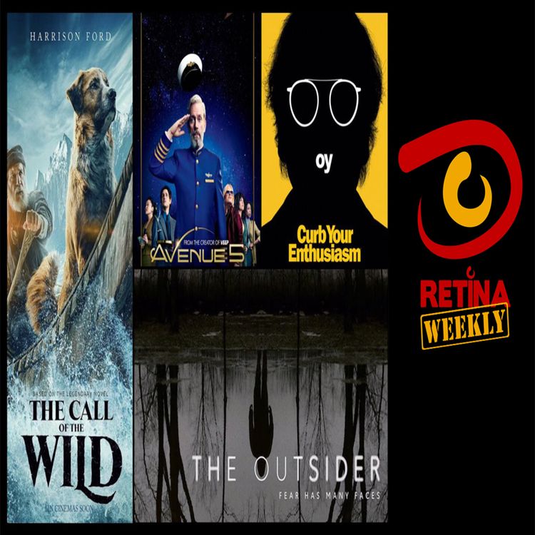 cover art for Retina: Weekly #23 - The Call of The Wild, Avenue 5, Curb Your Enthusiasm and The Outsider