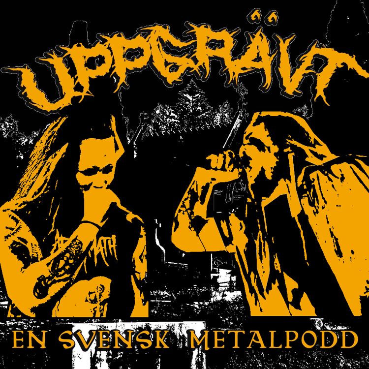 cover art for #16 Man hör ju inte vad dom sjunger + Growlspecial med Victor "LG" Lantz Graffman