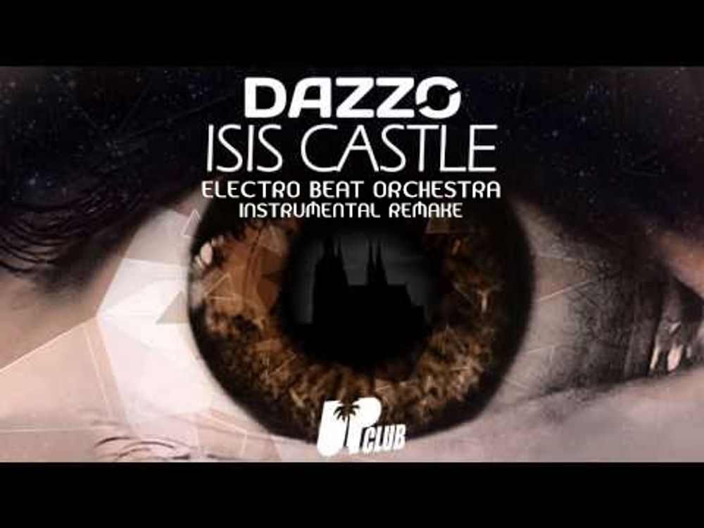 cover art for Dazzo - Isis Castle (Electro Beat Orchestra Instrumental Remake) [ FREE DOWNLOAD ]