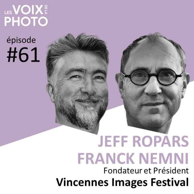 cover art for #61 Jeff Ropars et Franck Nemni (Vincennes Images Festival)