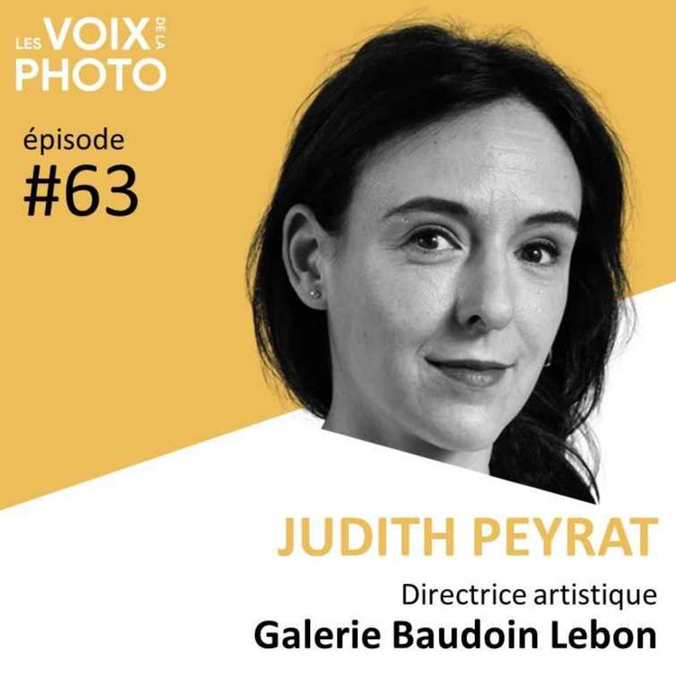 cover art for #63 Judith Peyrat (Galerie Baudoin Lebon)