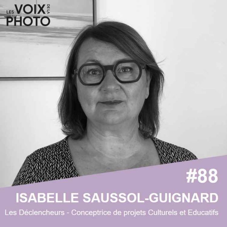 cover art for #88 Isabelle Saussol-Guignard (Les Déclencheurs)