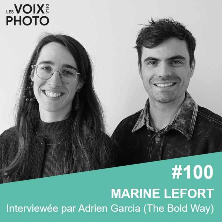 cover art for #100 Marine Lefort interviewée par Adrien Garcia (The Bold Way)