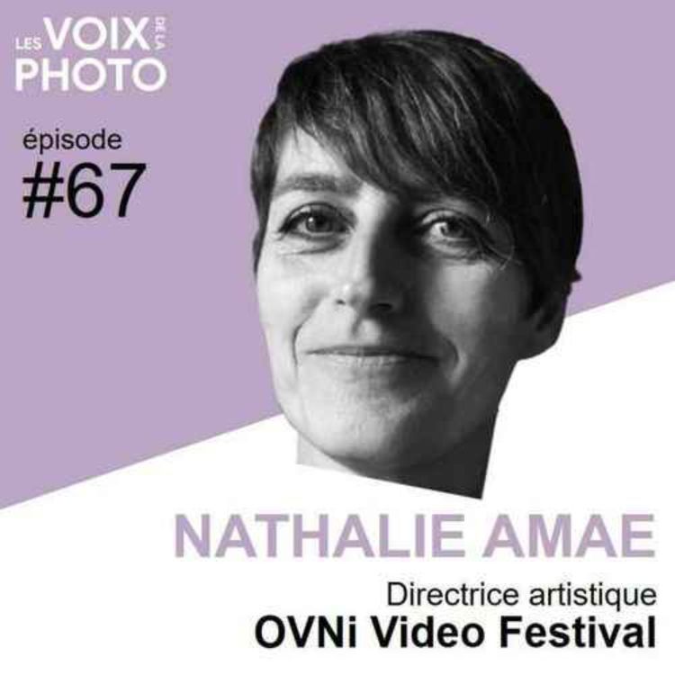 cover art for #67 Nathalie Amae (OVNi Video Festival) [REPOST] 