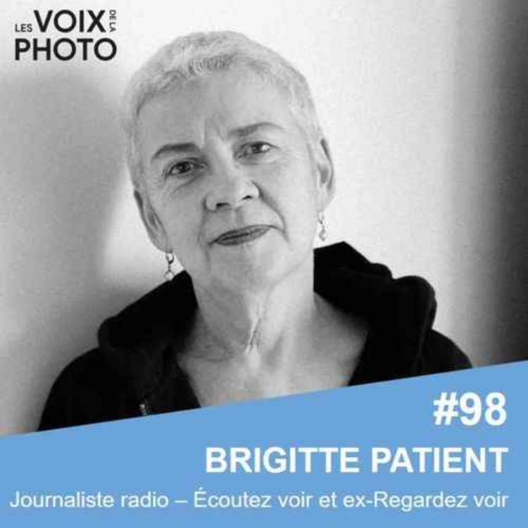 cover art for #98 Brigitte Patient (Écoutez voir) ARCHIVES