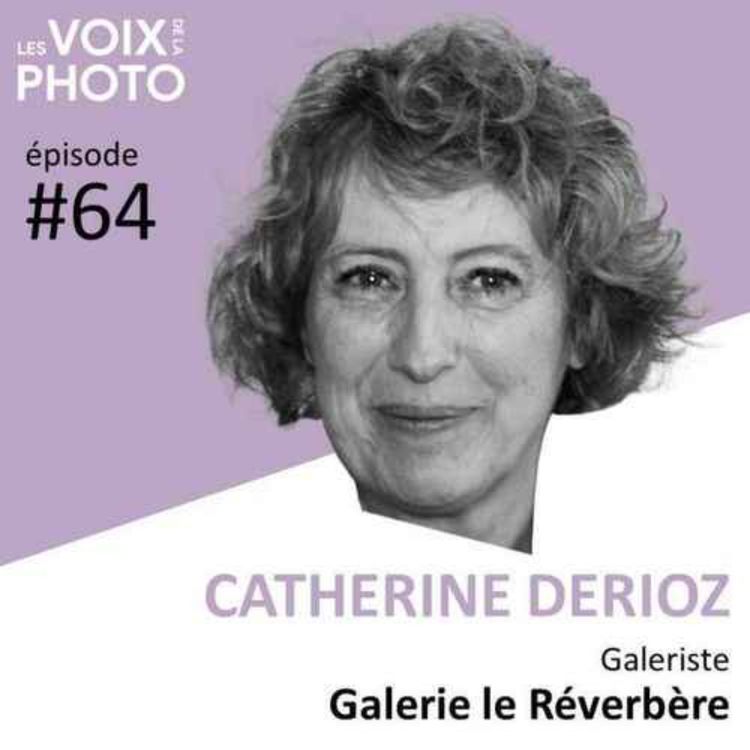 cover art for #64 Catherine Derioz (Galerie le Réverbère)  ARCHIVES