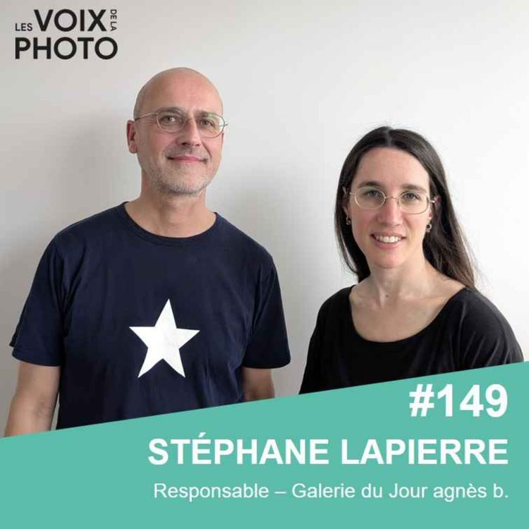 cover art for #149 Stéphane Lapierre (Galerie du Jour agnès b.) EXTRAITS