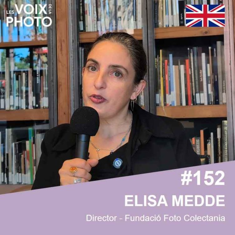 cover art for #152 [EN] Elisa Medde (Fundació Foto Colectania)