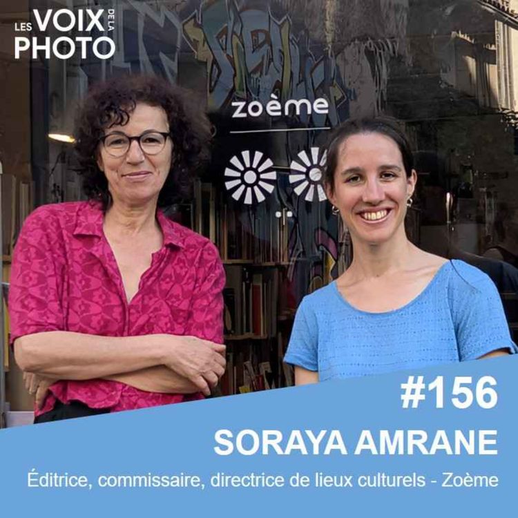 cover art for #156 Soraya Amrane (Zoème)