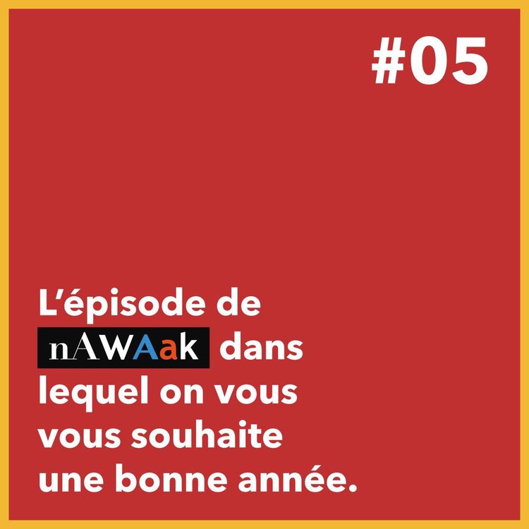 cover art for #NWK 05 - "Le presque-réveillon de Nawaak"