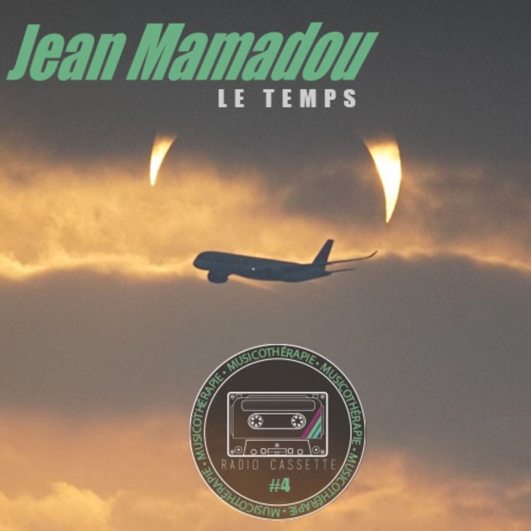 cover art for Musicotherapie #4 - Le Temps