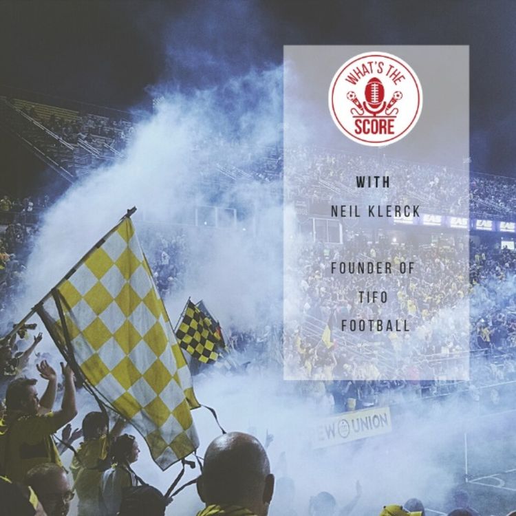 cover art for Chat with Neil Klerck, Founder of Tifo Football