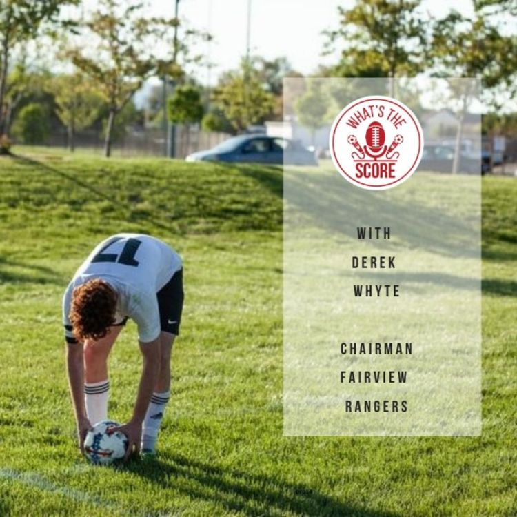 cover art for FAI Junior Cup Special with Derek Whyte, Chairman Fairview Rangers