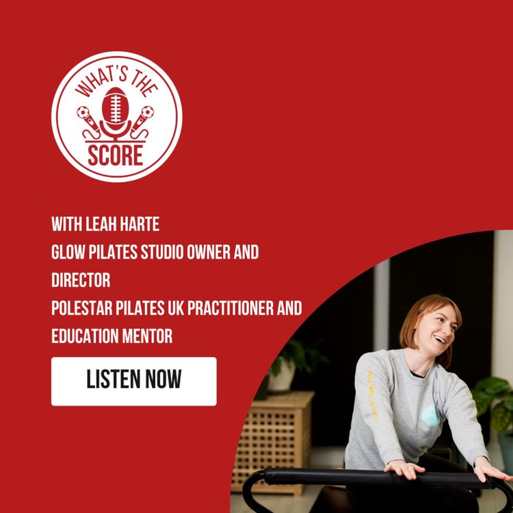 cover art for Pilates Chat with Leah Harte, Glow Pilates Studio Owner and Director