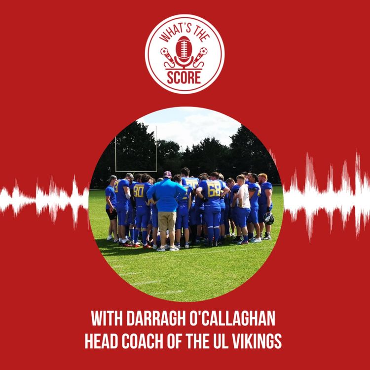cover art for Chat With Darragh O Callaghan Head Coach of the UL Vikings