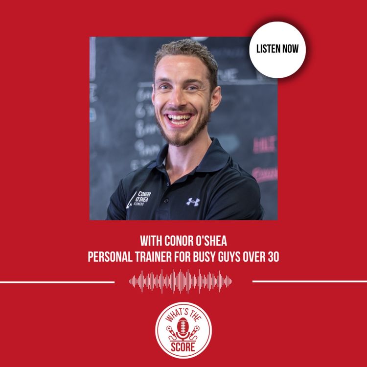 cover art for With Conor O'Shea Personal Trainer for Busy Guys Over 30