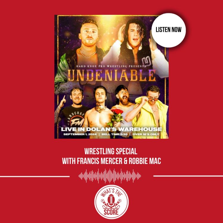 cover art for Wrestling Special with Francis Mercer & Robbie Mac