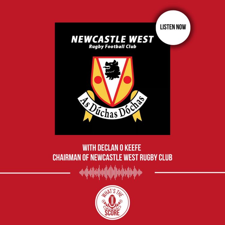 cover art for With Declan O Keefe Chairman of Newcastle West Rugby Club