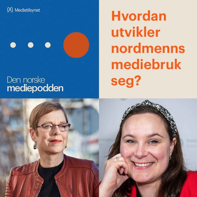 cover art for Hvordan utvikler nordmenns mediebruk seg?