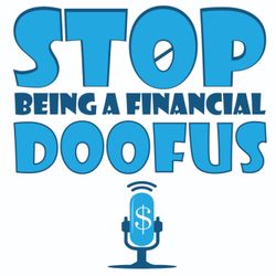 cover art for Stop Being a Financial Doofus