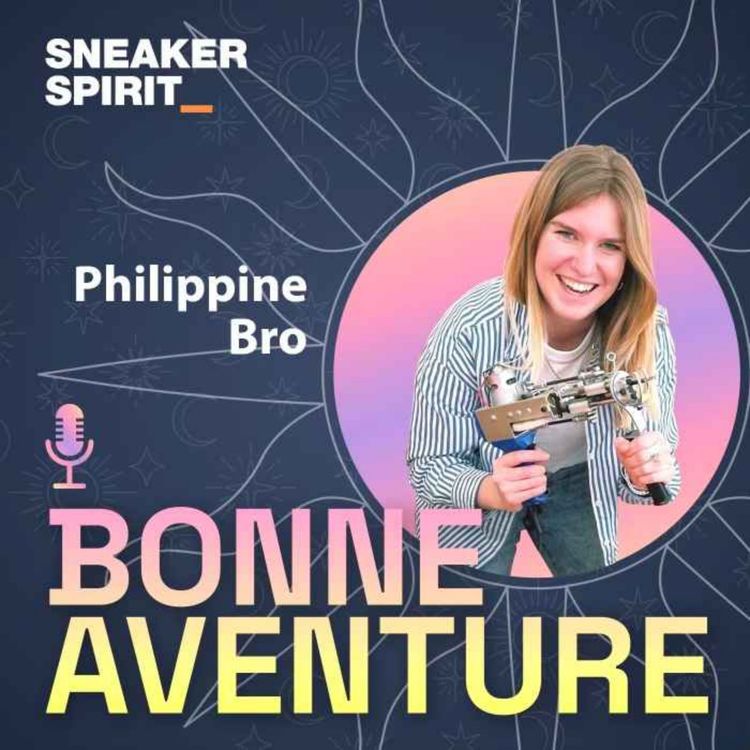 cover art for Sneaker Spirit - Bonne Aventure avec Philippine Bro