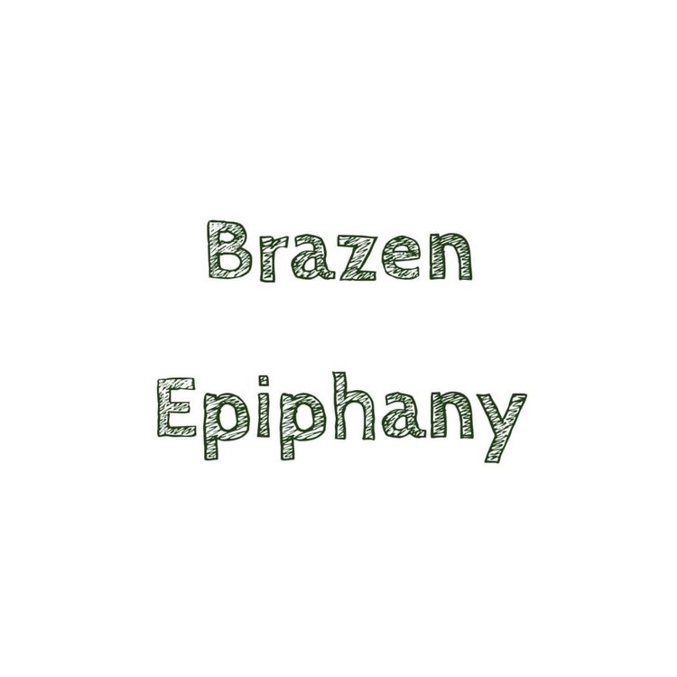 cover art for Brazen Epiphany