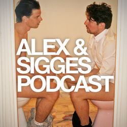 cover art for Alex & Sigges podcast