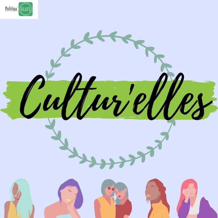 cover art for Cultur'elles - Les Femmes et le Cinéma #1