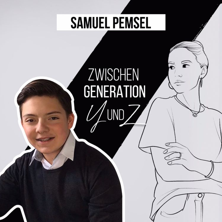 cover art for Mit 17 Jahren uneingeschränkter Geschäftsführer: Generation Z Experte Samuel Pemsel