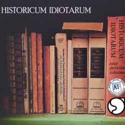 cover art for Historicum Idiotarum – Radio AF