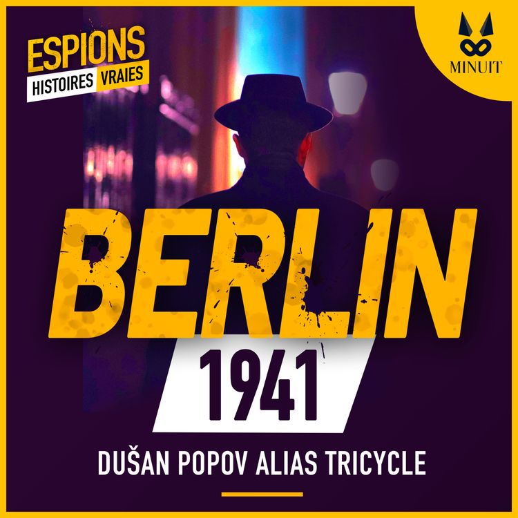 cover art for ESPIONS - 06 - Dusan Popov alias Tricycle