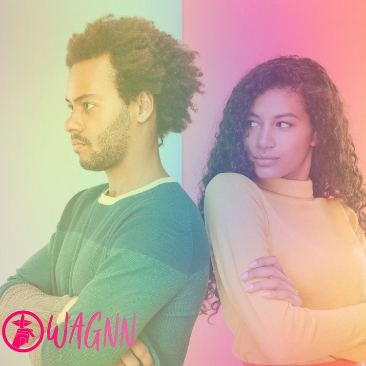 cover art for WAGNN Episode 4: Expectations in a Relationship (Part 1)