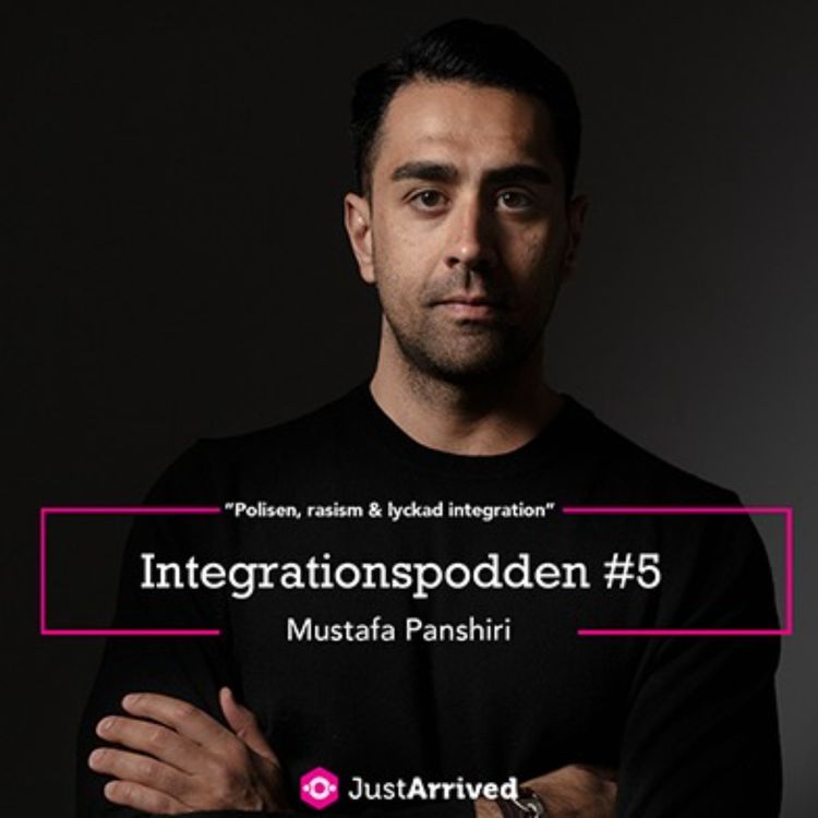 cover art for EP05- "Polisen, rasism och lyckad integration" med MustafaPanshiri 