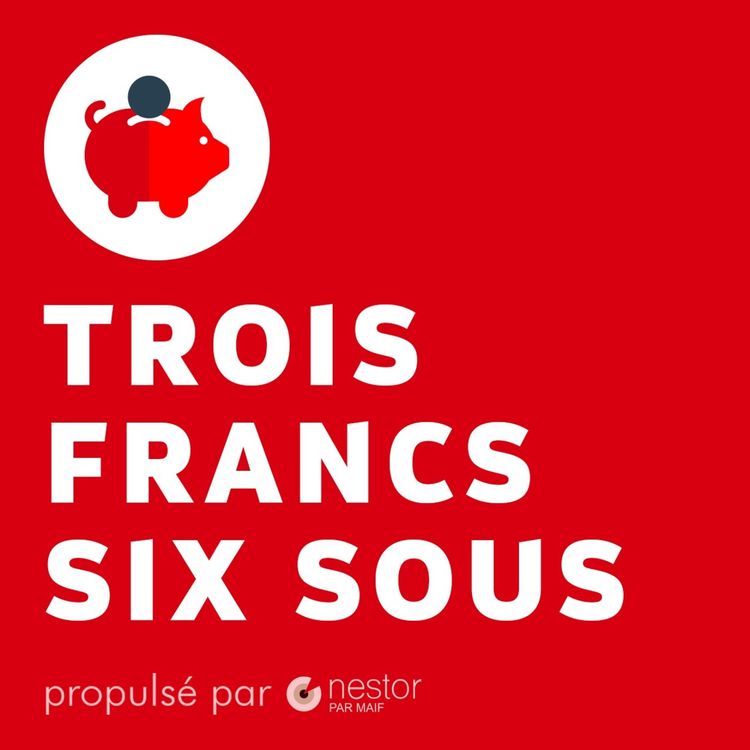 cover art for Ép 0 : Présentation de la série de podcasts 3 francs 6 sous