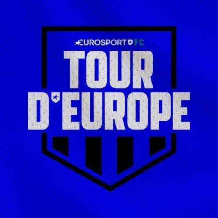 cover art for Tour d’Europe migre sur la page Youtube Eurosport France : La semaine de feu de l’OM, la furia Mbappé, le crash-test réussi de Donnarumma