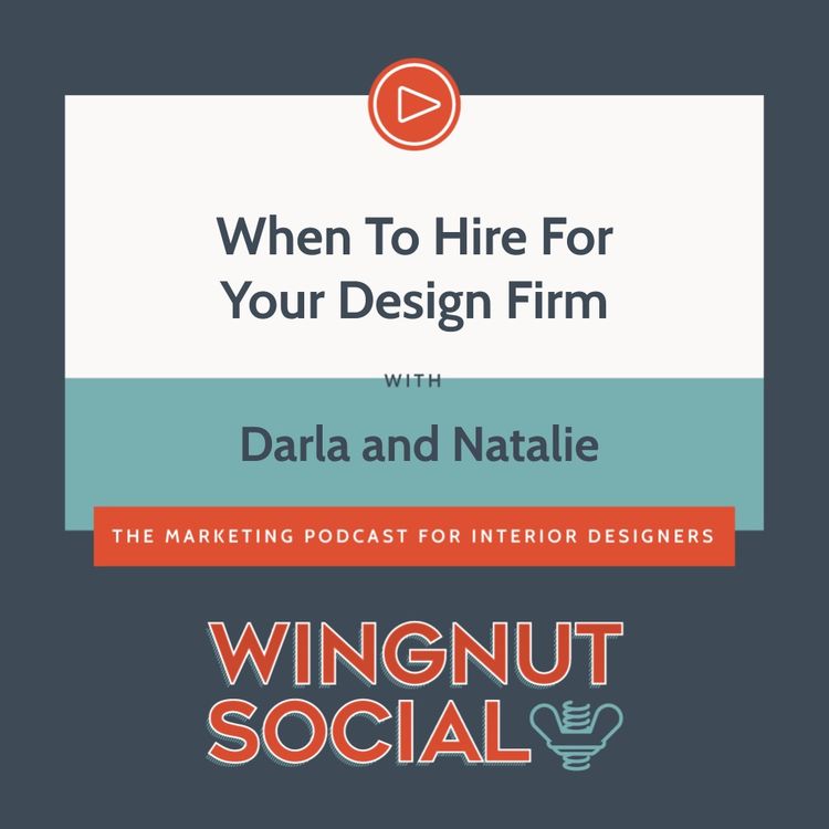 cover art for When to Hire for Your Interior Design Firm