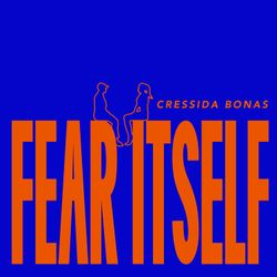 cover art for Fear Itself with Cressida Bonas